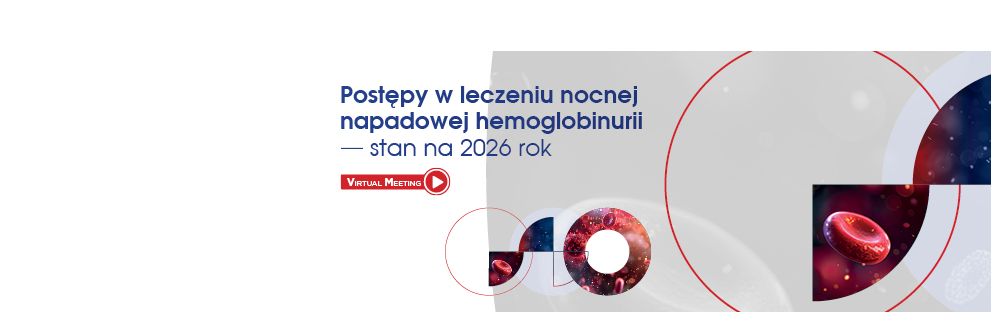 Postępy w diagnostyce i leczeniu nocnej napadowej hemoglobinurii - 2026